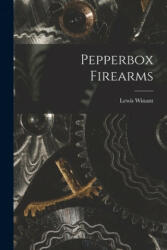 Pepperbox Firearms - Lewis Winant (ISBN: 9781014620842)