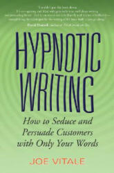Hypnotic Writing - Joe Vitale (ISBN: 9780470009796)