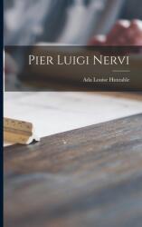 Pier Luigi Nervi (ISBN: 9781014471581)