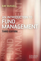 Introduction to Fund Management 3e - Ray Russell (ISBN: 9780470017708)