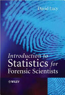 Intro Statistics for Forensic Scientists (ISBN: 9780470022016)