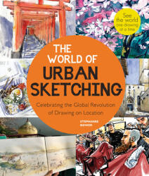 World of Urban Sketching - STEPHANIE BOWER (ISBN: 9780760374573)