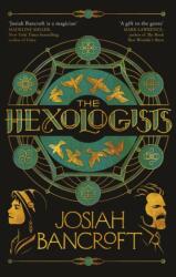 Hexologists - JOSIAH BANCROFT (ISBN: 9780356519067)