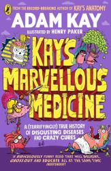 Kay's Marvellous Medicine (ISBN: 9780241508541)