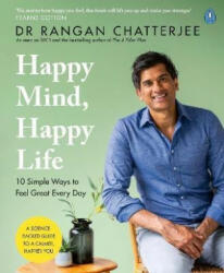 Happy Mind, Happy Life - Dr Rangan Chatterjee (ISBN: 9780241397855)