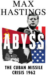 Max Hastings - Abyss - Max Hastings (ISBN: 9780008365004)