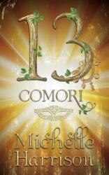 13 Comori - Michelle Harrison (ISBN: 9786066091541)