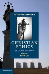 The Cambridge Companion to Christian Ethics (2012)