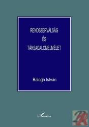 RENDSZERVÁLSÁG ÉS TÁRSADALOMELMÉLET. TANULMÁNYOK (ISBN: 9789632366067)