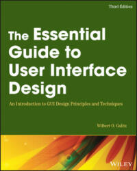 Essential Guide to User Interface Design - d Edition: An Introduction to GUI Design Principle s and Techniques - Wilbert O Galitz (ISBN: 9780470053423)