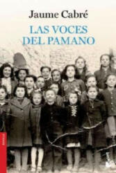 Las Voces Del Pamano. Die Stimmen des Flusses, spanische Ausgabe - Jaume Cabré (2012)