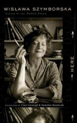 Wislawa Szymborská - Here - Wislawa Szymborská (2012)