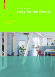Living for the Elderly - Eckhard Feddersen, Insa Lüdtke (2011)