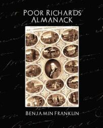 Poor Richard's Almanack (New Edition) - Benjamin Franklin (2007)