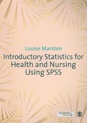 Introductory Statistics for Health and Nursing Using SPSS (2009)