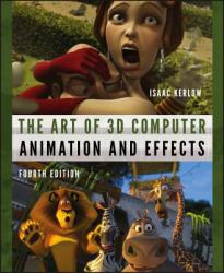 Art of 3D Computer Animation and Effects 4e - Isaac Kerlow (ISBN: 9780470084908)