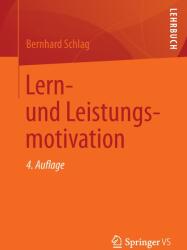 Lern- Und Leistungsmotivation - Bernhard Schlag (2012)