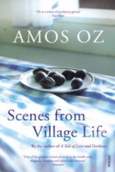 Scenes from Village Life - Amos Oz (2012)