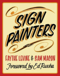 Sign Painters - Faythe Levine (2012)