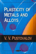 Plasticity of Metals & Alloys (2008)