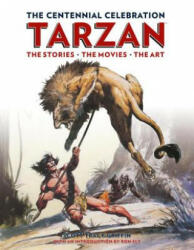 Tarzan: The Centennial Celebration - Scott Tracy Griffin (2012)