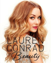Lauren Conrad Beauty - Lauren Conrad (2012)