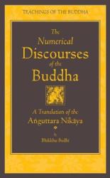 Numerical Discourses of the Buddha - Bhikkhu Bodhi (2012)