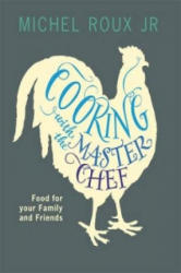 Cooking with The Master Chef - Michael Roux Jr (2012)