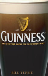 Guinness - Bill Yenne (ISBN: 9780470120521)