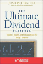 Ultimate Dividend Playbook - Morningstar Inc. , Josh Peters (ISBN: 9780470125120)