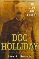 Doc Holliday - Gary L Roberts (ISBN: 9780470128220)