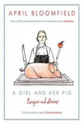 Girl and Her Pig - April Bloomfield (2012)