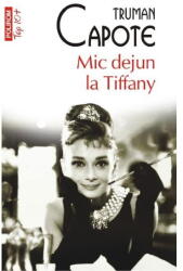 Mic dejun la Tiffany - Truman Capote (ISBN: 9789734631971)