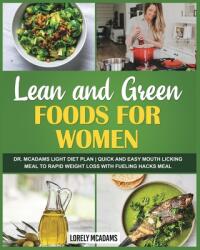 Lean and Green Foods for Women - Dr. McAdams Light Diet Plan (ISBN: 9781006724855)