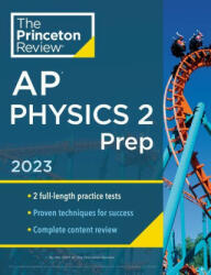 Princeton Review AP Physics 2 Prep, 2023 - The Princeton Review (ISBN: 9780593450857)