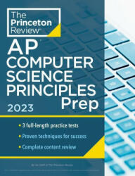 Princeton Review AP Computer Science Principles Prep, 2023 - The Princeton Review (ISBN: 9780593450734)