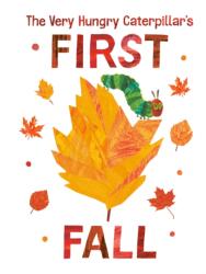 The Very Hungry Caterpillar's First Fall - Eric Carle, Eric Carle (ISBN: 9780593384763)