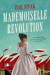 Mademoiselle Revolution (ISBN: 9780593336038)
