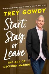 Start, Stay, or Leave (ISBN: 9780593240977)