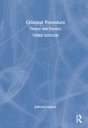 Criminal Procedure: Theory and Practice (ISBN: 9780367371722)