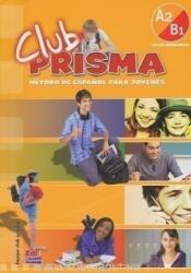 Club Prisma A2/B1 - Ana Romero (ISBN: 9788498480184)