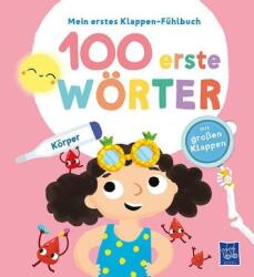 Mein erstes Klappen-Fühlbuch - 100 erste Wörter - Körper (ISBN: 9789464228618)