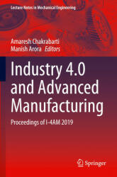 Industry 4.0 and Advanced Manufacturing - Manish Arora (ISBN: 9789811556913)