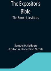 The Expositor's Bible: The Book of Leviticus (ISBN: 9789355342058)