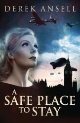 A Safe Place To Stay: A Novel Of World War II (ISBN: 9784824106605)