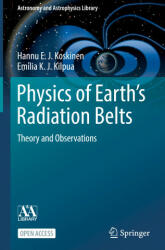 Physics of Earth? s Radiation Belts - Hannu E. J. Koskinen (ISBN: 9783030821661)