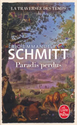 Eric-Emmanuel Schmitt: Paradis perdus (ISBN: 9782253106746)