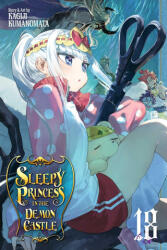 Sleepy Princess in the Demon Castle, Vol. 18 (ISBN: 9781974731015)