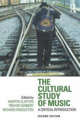 Cultural Study of Music - Martin Clayton (2012)
