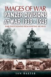 Panzer-Divisions at War 1939-1945 (2006)